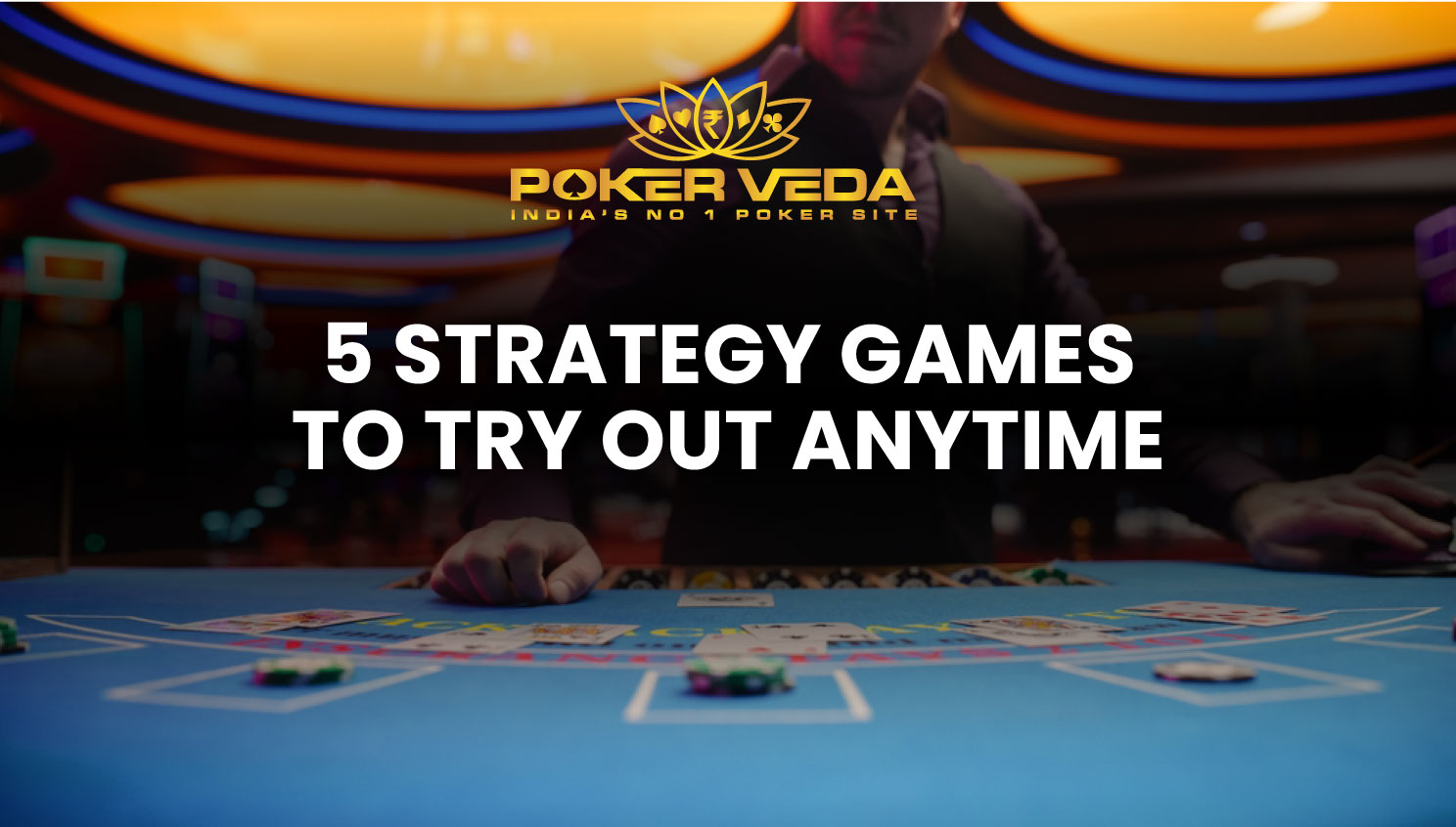 FIVE STRATEGY GAMES THAT YOU CAN PLAY ON MOBILES ANYTIME