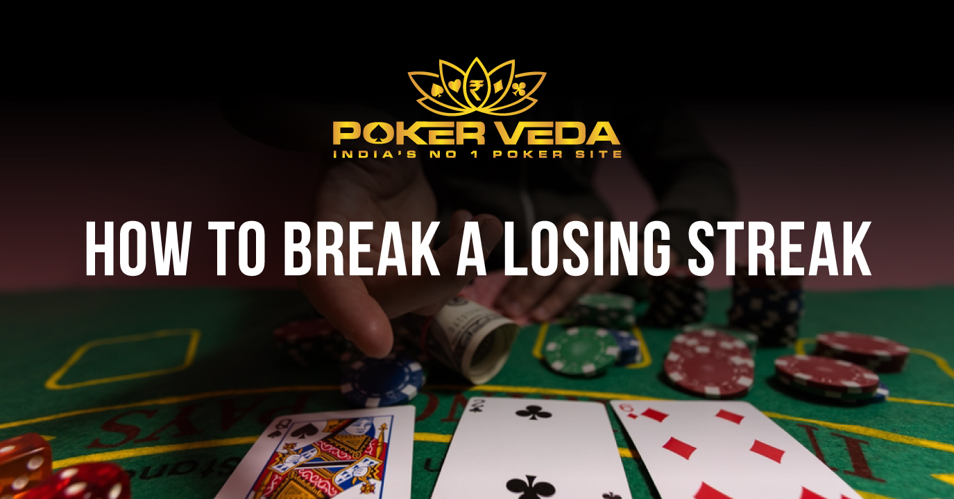 How to break losing streak
